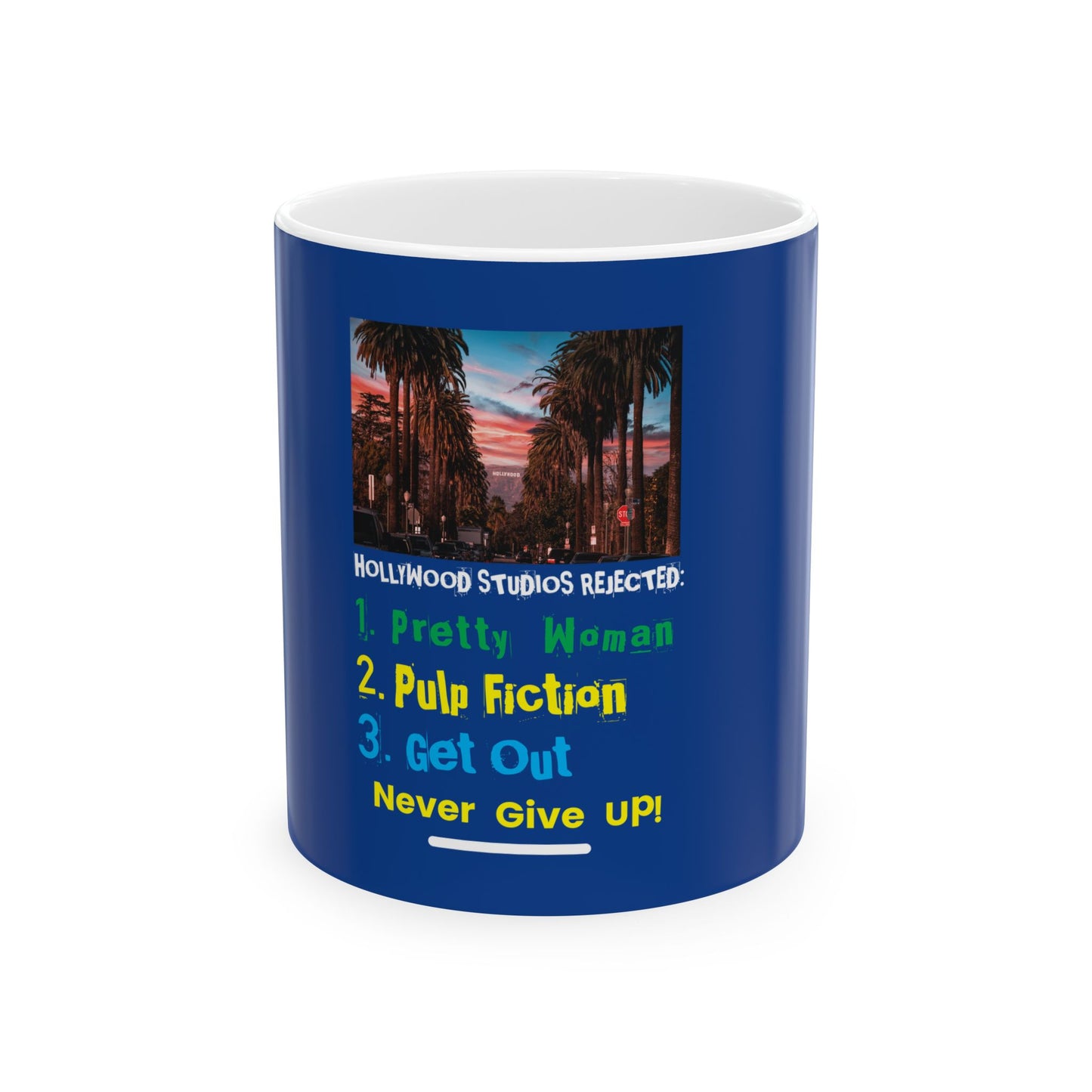 Motivational Ceramic Mug - Never Give Up! - Perfect for Movie Lovers
