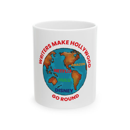 Writers Make Hollywood Go Round Ceramic Mug - Fun Gift for Film Lovers & Writers